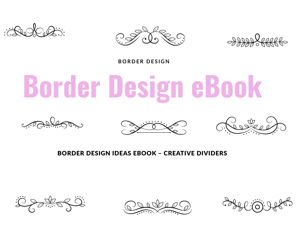 Border Design Ideas eBook – Creative Dividers & Frames